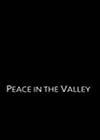Peace in the Valley.jpg